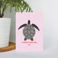 Turtle "I Turtley Love You" Valentines Day Card